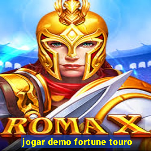 jogar demo fortune touro